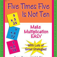 Five Times Five Is Not Ten Reproducible Book