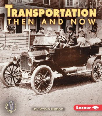 Transportation: Then & Now Paperback