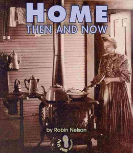 Home: Then & Now Paperback Book