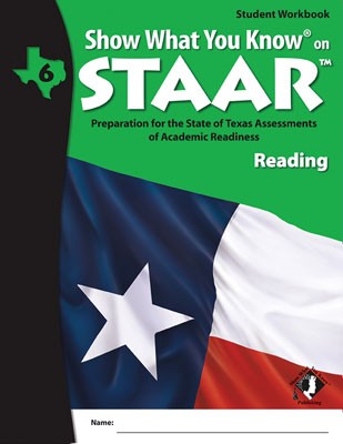 STAAR Reading Grade 6 Student Workbook