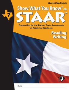 STAAR Reading and Writing Grade 7 Student Workbook