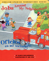 Jobs Around My Neighborhood / Oficios en mi vecindario Bilingual Big Book