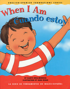 When I Am\Cuando Estoy Bilingual Big Book