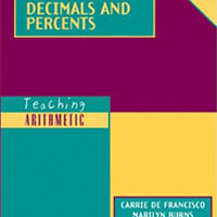Teaching Arithmetic: Lessons for Decimals and Percents