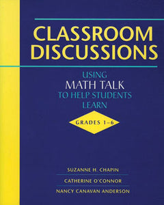 Classroom Discussions  Using Math Talk to Help Students Learn