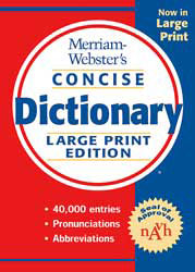Merriam-Webster's Concise Dictionary Large Print Edition