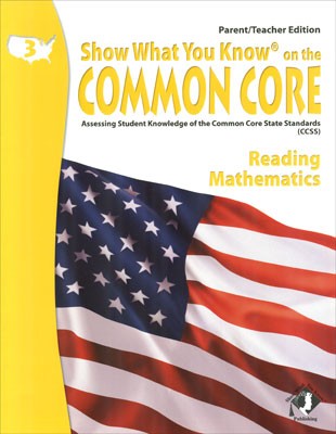 Show What You Know on the Common Core Teacher Ed. Grade 3