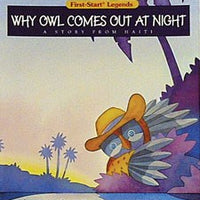 Why Owl Comes Out At Night Big Book