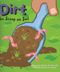 Dirt the Scoop On Soil