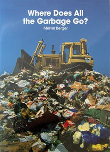 Where Does All the Garbage Go?