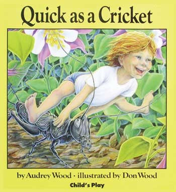 Quick As a Cricket Big Book