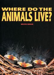 Where Do the Animals Live? Big Book