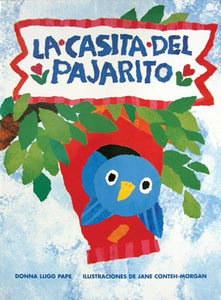 Little Bird's House Spanish Big Book