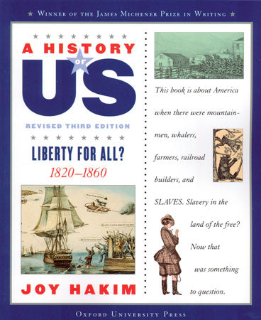 History of US: Liberty for All? 1820-1860 Paperback Book