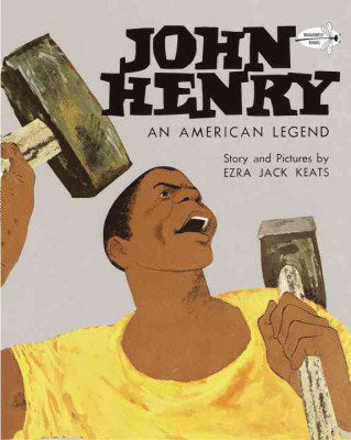 John Henry: An American Legend Paperback Book