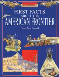 First Facts About American Frontier