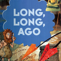 Long, Long Ago Library Bound Book
