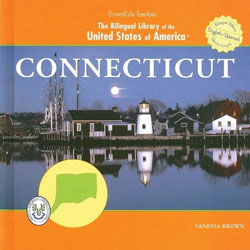 Connecticut Bilingual (English/Spanish) Library Bound Book