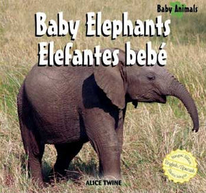 Elephants / Elefantes Bebe Bilingual Library Bound