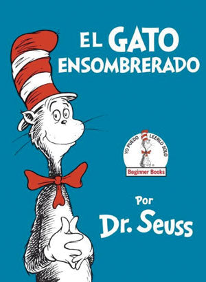The Cat in the Hat /  El gato ensombrerado