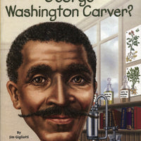 Who Was George Washington Carver?  Library Bound