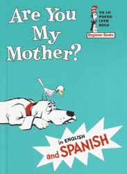 Are You My Mother? Bilingual Hardcover