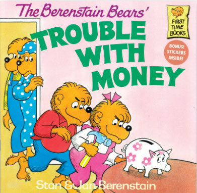 The Berenstain Bears/Trouble with Money