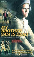 My Brother Sam Is Dead Paperback Book
