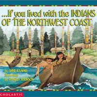 If You Lived with the Indians of Northwest Coast Paperback Book