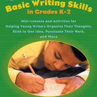 15 Easy Lessons that Build Basic Writing Skills in Grades K-2