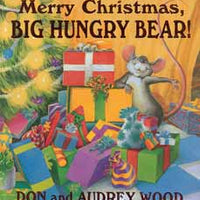 Merry Christmas Big Hungry Bear Hardcover Book