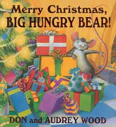 Merry Christmas Big Hungry Bear Hardcover Book