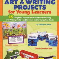 Collaborative Art & Writing Projects for Young Learners