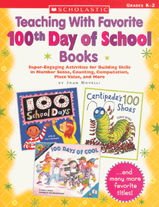 Teaching With Favorite 100th Day School Books