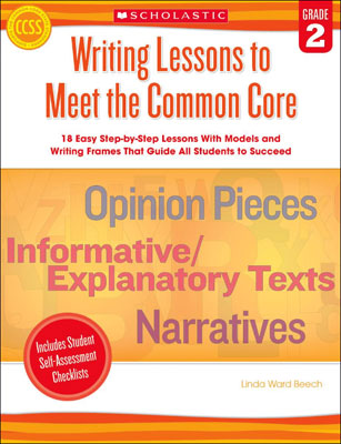 Writing Lessons to Meet the Common Core Grade 2