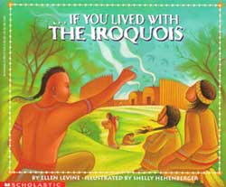 If You Lived with the Iroquois Paperback Book