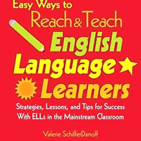 Easy Ways to Reach & Teach ELL (English Language L