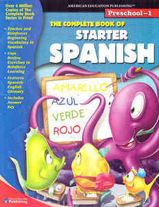 Complete Starter Spanish Grades PreK-1