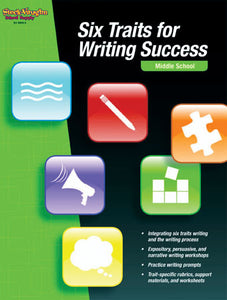 Six Traits for Writing Success - Middle School