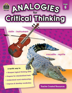 Analogies for Critical Thinking Gr. 6