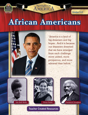 Spotlight: On America African Americans