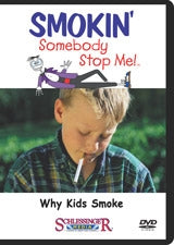 SMOKIN': WHY KIDS SMOKE DVD