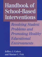 Handbook of School Based Interventions