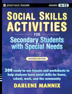 Social Skills Activities For Secondary Students with Special Needs, 2nd Edition