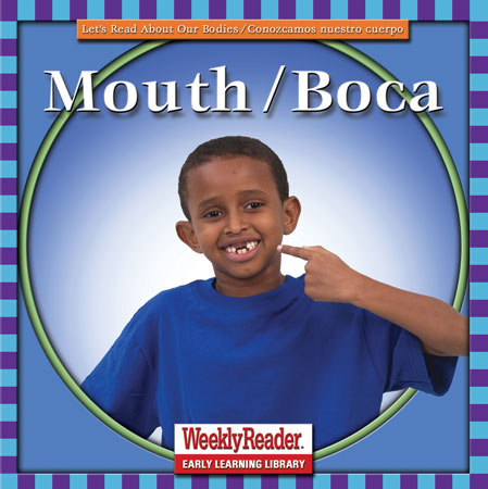Mouth / Boca Bilingual Library Bound Book